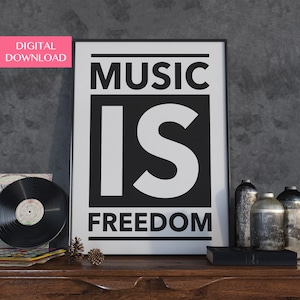 Music Poster, Music Print, Music Studio Decor, Printable Quotes, Musician Gift Idea, Music Is Freedom