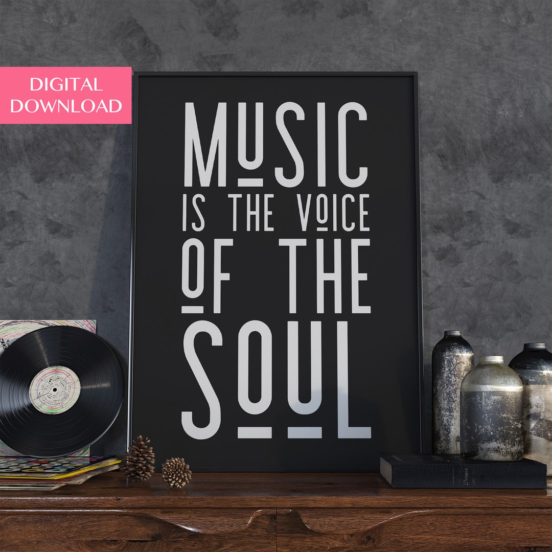 Music Art, Music Gifts, Printable Quotes, Office Decor, Music is the Voice of the Soul Etsy