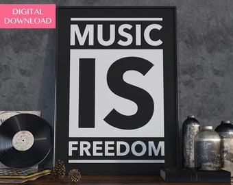 Music Wall Art, Music Lover Gift, Wall Art Printable, Music Sign, Digital Download, Music Is Freedom