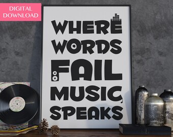Print met citaat "Music Speaks", cadeau voor muziekliefhebbers (digitale download)