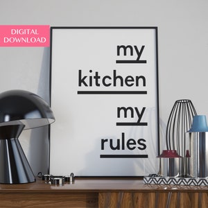 Kitchen Wall Art, Kitchen Gifts, Printable Kitchen, Kitchen Decor, My Kitchen My Rules
