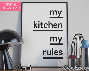 Keuken muur kunst, keuken geschenken, afdrukbare keuken, keuken decor, mijn keuken mijn regels