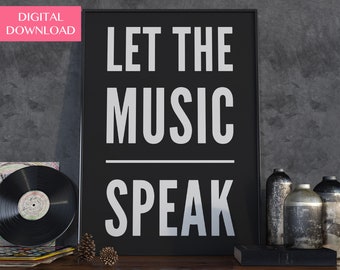 Let The Music Speak Art Print, Modern Office Decor (Digital Download)