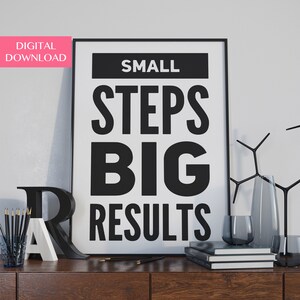 Inspirational Art | Digital Download | Printable Quotes | Small Steps Big Results