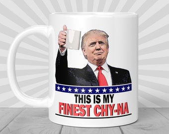 Donald Trump China - Funny Gift Idea - Donald Trump USA Meme Mug - M087