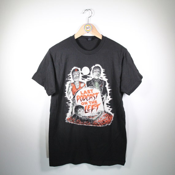 T-shirt Last Podcast on the Left Sizes 