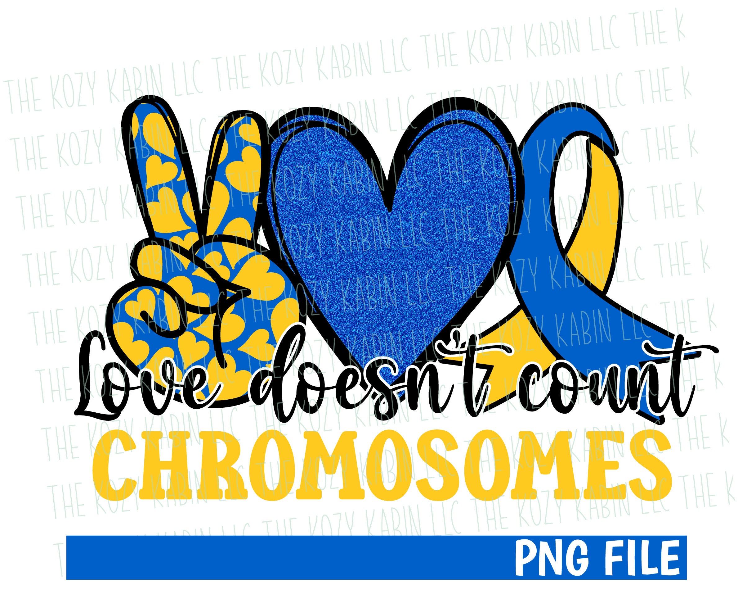 Love Doesn't Count Chromosomes PNG Down Syndrome PNG Etsy Canada