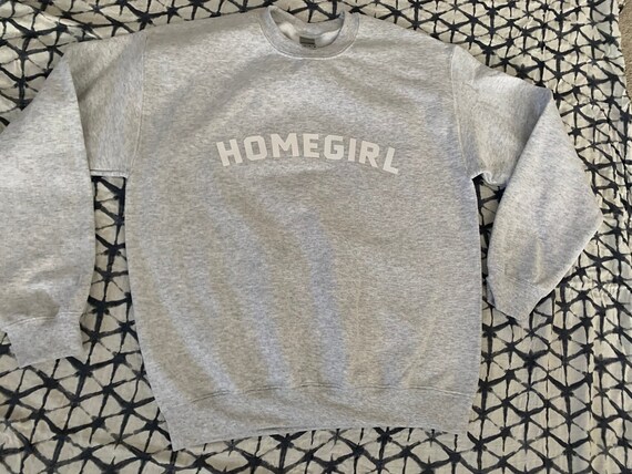 Homegirl Sweater Crewneck Sweater Cozy Sweatshirt Oversized