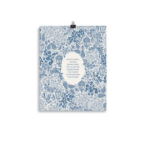 Matte Print in Blue | Slow Down You're Doing Fine | Billy Joel, Vienna
