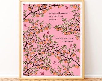 You Are Allowed to Be a Different Person Than the One They Remember – Digital Download
