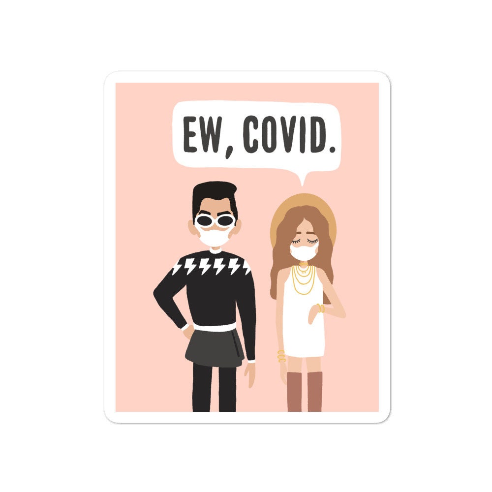 Ew, COVID Bubble-free stickers