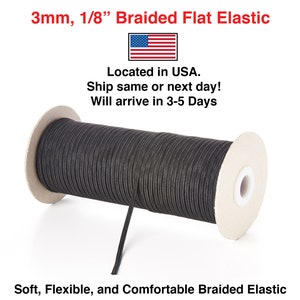 May include: A spool of black 3mm, 1/8 inch braided flat elastic. The elastic is soft, flexible, and comfortable.