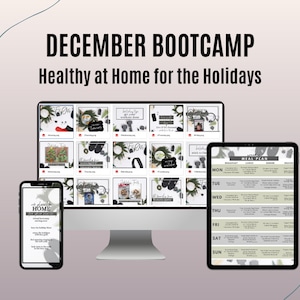 December Bootcamp / Healthy at Home for the Holidays