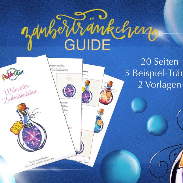 Aquarell-Guide zum Malen von fantasievollen Zaubertrank-Illustrationen mit Schritt-für-Schritt-Anleitungen für Watercolor- und Fantasy Fans