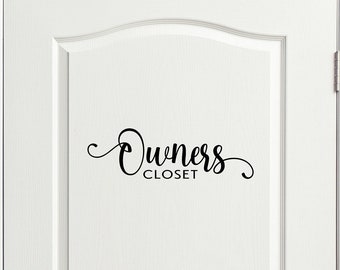 OWNER'S CLOSET Door Decal - Rental property Wall decals - Vacation Home door sign - Guest house wall decal - Spare room Sticker