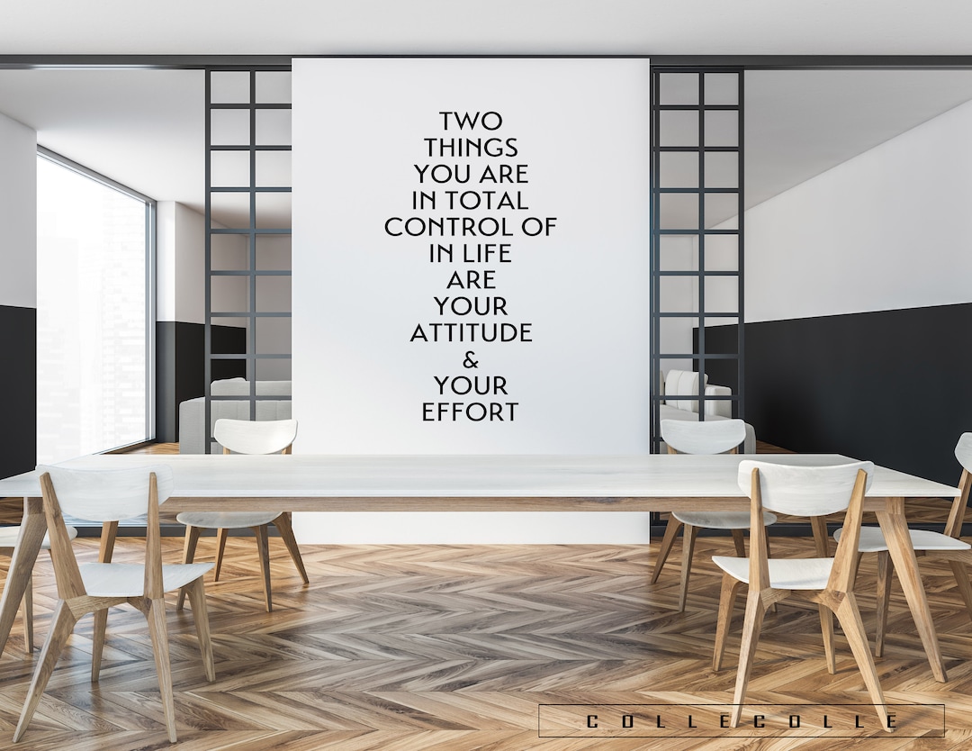 Two Things You Are in Control Attitude & Effort - Office Wall Decal ...