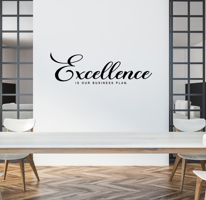 Excellence In Script Excellence is Our Business Plan Wall Decal - Office Vinyl Quote ...
