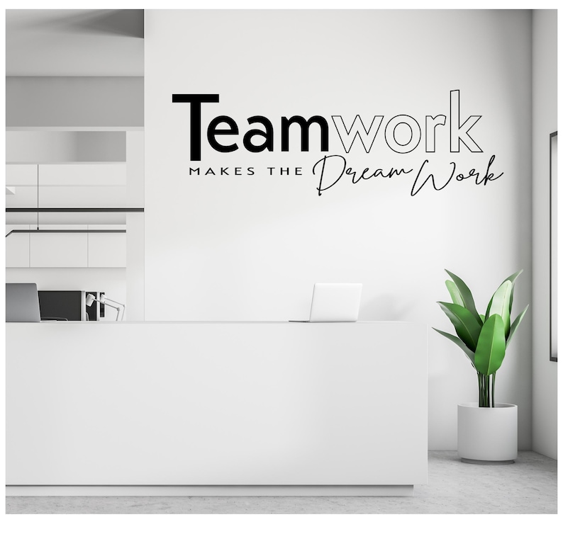 Teamwork Makes the Dream Work Wall Decal – Teamwork Wall Art ...