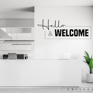 Hello & Welcome Office Wall Decal - Welcome Office Sign - Welcome Sign - Business Front store Entry way Decals - Office Reception Sign