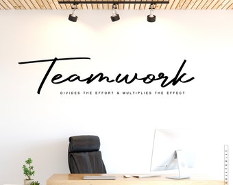 TEAMWORK Wall Decal - Teamwork divides the effort & multiplies the effect - Teamwork Decal - Motivational Office Decal - Office Wall Decor