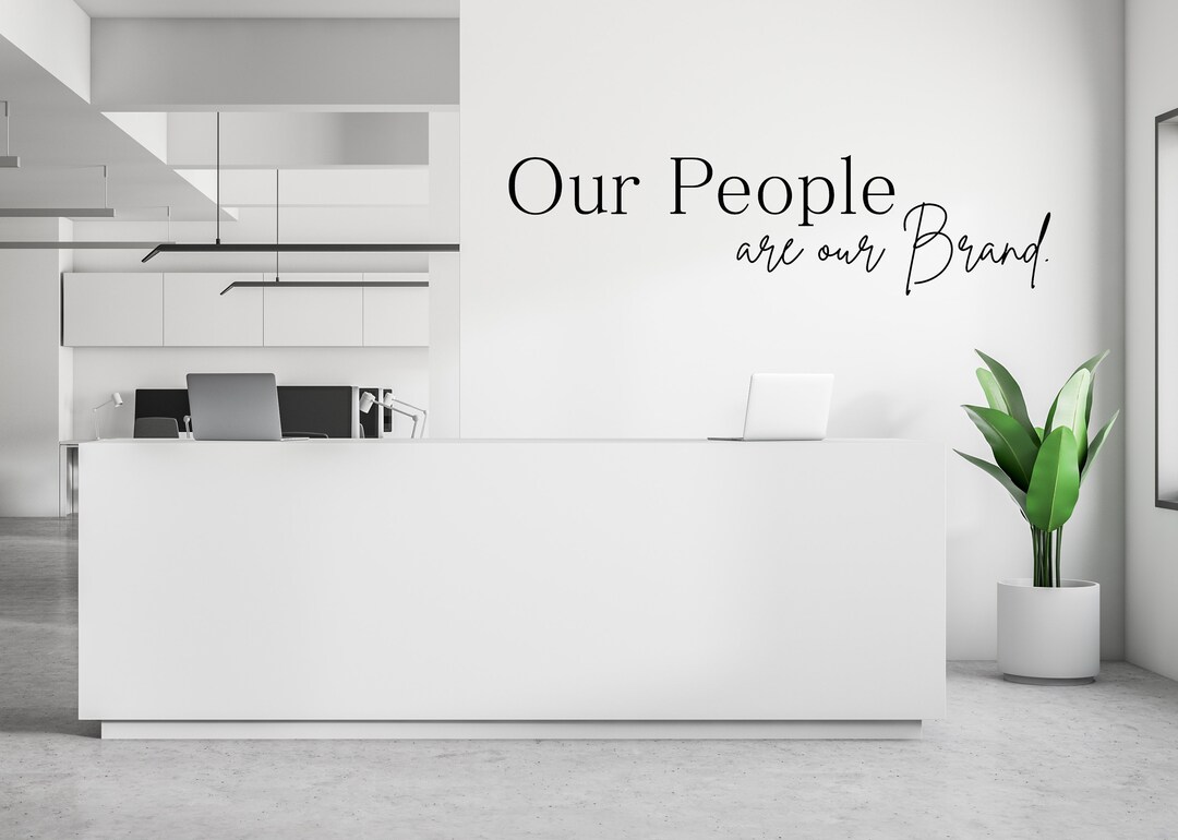 Our People Are Our Brand Wall Decal Employee Photo Employee of the