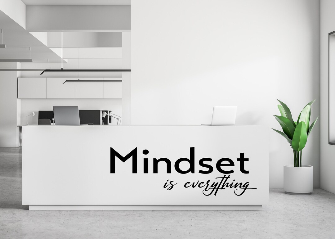 Mindset is Everything Wall Decal Minset Wall Art Office Quotes Office