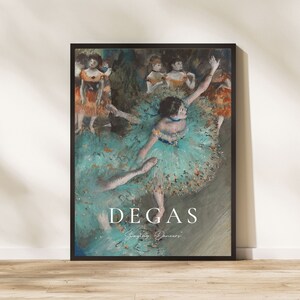 May include: A painting by Edgar Degas titled "Stage Dancers" depicting a group of dancers in a pastel color palette. The main dancer is wearing a turquoise tutu and is in mid-air, while the other dancers are in the background.