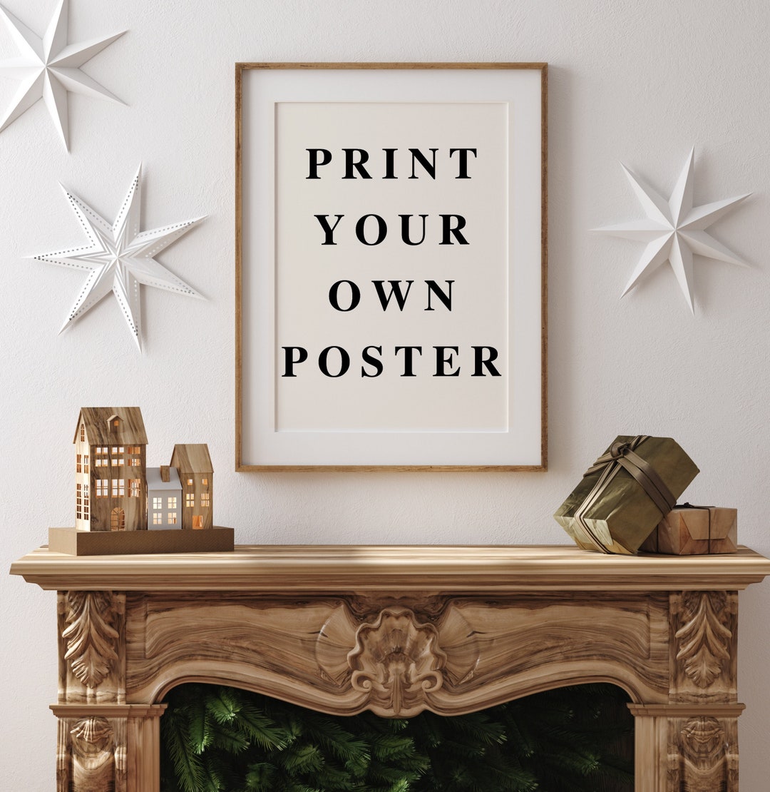 Print Your Own Custom Poster, Custom Poster Printing, Personalized Poster, High Quality Print