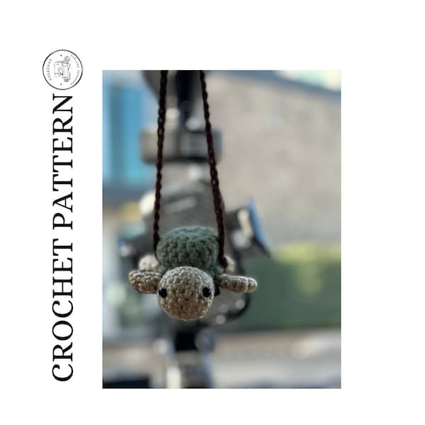 Crochet Turtle Car Mirror Hanging: Amigurumi Plushie (PDF Pattern)