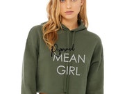 REFORMED MEAN GIRL Women 39 s Cropped Hooded Sweatshirt Mom Life Sweatshirt Athleisure Wear Athletic Top Workout Gear