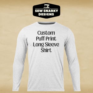 Custom Puff Print - Puff Print Shirt - Custom Logo Shirt