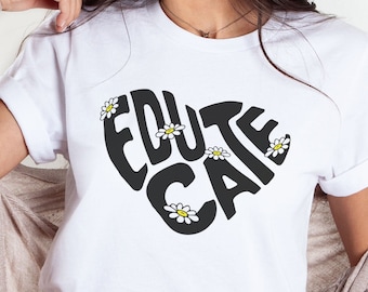 Erziehen Sie T-Shirt, Teach Shirt, Lehrer Shirt, Blumen-Lehrer-Shirt, süßes Shirt für Lehrer, Lehrer Geschenke, Grundschullehrer-T-Shirt