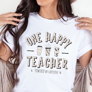 Funny Teacher T-shirt, Teacher Shirt, Teacher Coffee Tshirt, Teacher Gifts Beginning of The Year, Cute Teacher Shirt, Powered by Caffeine