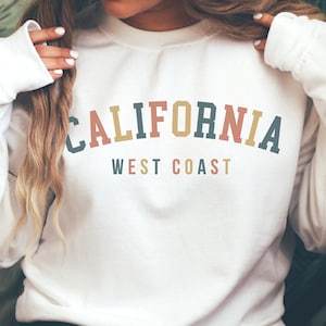 California Sweatshirt, West Coast Sweater, California Shirt, California Sweater, State Sweatshirt, Retro Sweatshirt, Vintage Sweater