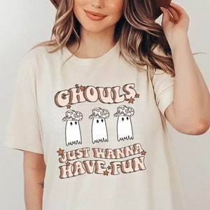 Retro Halloween Shirt, Ghouls Just Wanna Have Fun Shirt, Ghost Tshirt, Retro Fall Shirt, Fall Shirt, Cute Halloween Shirt