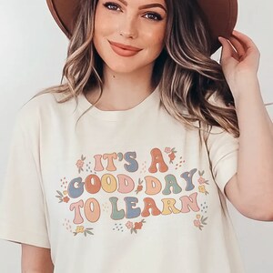 It&#39;s a Good Day to Learn Shirt, Preschool Teacher Shirt, Back to School Shirt, Teacher Gift Shirt, Teacher Tee, Teacher T-Shirt, New Teacher