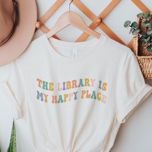 Book Lover Shirt, Library Lover Shirt, Gift for Reader, Gift for Librarian, Teacher Shirt, Librarian Shirt, Cute Tshirt for Book Lovers