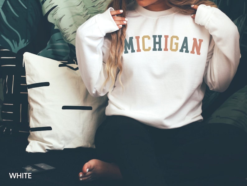 Michigan Sweatshirt, Retro Michigan Sweater, Vintage Sweatshirt, Michigan Shirt, Michigan Crewneck, State Sweatshirt, Cute Sweatshirt White