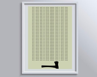 All Work and No Play the Shining Movie Poster Print - Etsy