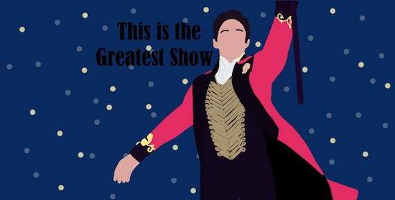 The Greatest Showman Poster This is the Greatest Show PT Barnum