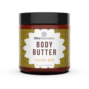 May include: A brown glass jar with a black lid containing body butter. The label is gold with a black and white design and the text "Afro Cosmetics Body Butter Savage Man Net. wt. 8 oz. (236.58 mL)"