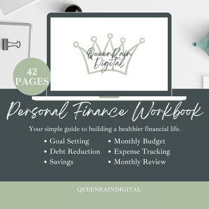 May include: A laptop screen displaying a digital workbook titled "Personal Finance Workbook" with a green crown logo and the text "Queenfain Digital". The workbook is described as a simple guide to building a healthier financial life and includes topics such as goal setting, debt reduction, savings, monthly budget, expense tracking, and monthly review.