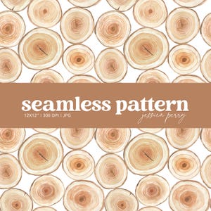 May include: A seamless pattern featuring watercolor illustrations of wood slices in shades of brown and beige against a white background. The text "seamless pattern" is displayed in white, along with the designer's name and dimensions.