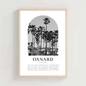 May include: Black and white framed print featuring a photograph of palm trees under a gray sky, set within an arched shape. The word "OXNARD" is printed in bold, centered below the image, with "CALIFORNIA" beneath it.