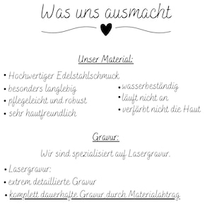 May include: A white graphic with the German text "Was uns ausmacht" and a black heart. The text describes the materials used, including stainless steel jewelry, and the laser engraving process. Additional text details the engraving's durability.