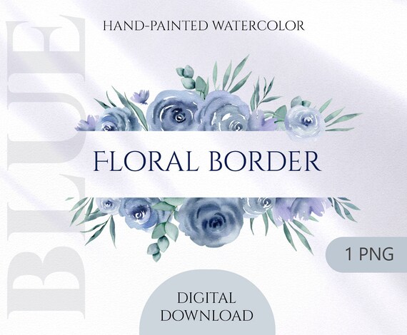 Dusty Blue Floral Border Clipart Watercolor Winter Floral Etsy Dusty Blue Floral Border Clipart Watercolor Winter Floral Etsy