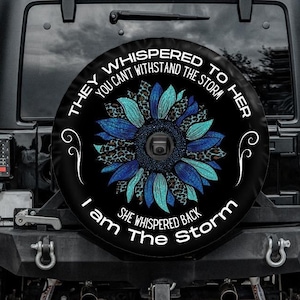 I am the Storm, Spare Tire Covers for Women, Blue Sunflower Tire Cover compatible with Jeep, Bronco, RVs and Campers, Backup camera hole