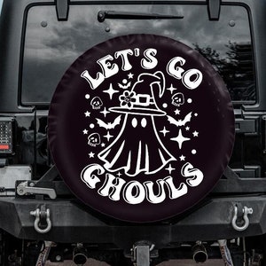 Let's go ghouls Tire Cover, Ghost Spare Tire Cover, funny Halloween tire cover for Jeep, for Bronco, Spare Tire Cover backup camera hole