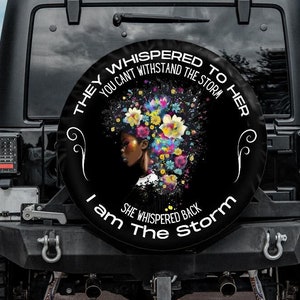 I am the Storm, Spare Tire Covers for Women, Strong Black Tire Cover compatible with Jeep, Bronco, RVs and Campers, Backup camera hole