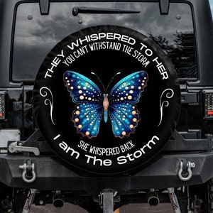 I am the Storm, Spare Tire Covers for Women, Blue Butterfly Tire Cover compatible with Jeep, Bronco, RVs and Campers, Backup camera hole